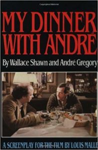 Book cover for My Dinner with Andre by Wallace Shaw. It shows two men sitting at a restaurant table having a conversation.