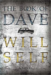 The Book of Dave by Will Self book cover. Image on cover is of an etching of a car. 