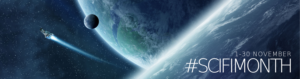 Scifi Month banner. Shows #ScifiMonth hashtag and two planets in background.