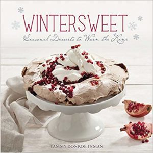 Book cover for Wintersweet: Seasonal Desserts to Warm the Home by Tammy Donroe Inman