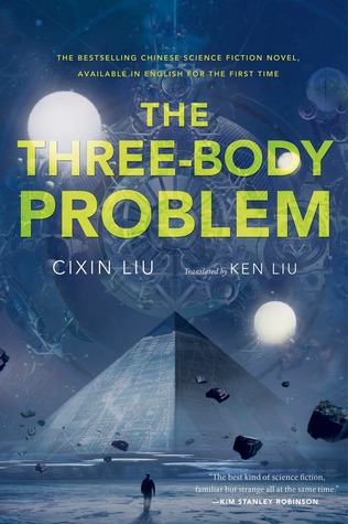 The Three-Body Problem: Remembrance of Earth's Past Series, Book 1 by Cixin Liu. Image on cover is of person standing next to a pyramid as two moons shine overhead at night. 