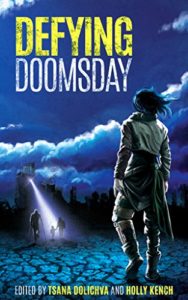 Defying Doomsday by Tsana Dolchva book cover. Image on cover is of a woman with a robotic leg walking towards strangers on a cracked, barren landscape. 