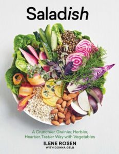 Saladish- A New Way to Eat Your Vegetables by Ilene Rosen book cover. Image on cover is of a white bowl filled with salad ingrients, from lettuce to nuts to sliced apples to beans. 