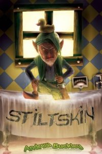 Stiltskin by Andrew Buckley book cover. Image on the cover is of rumplestiltskin clasping a knife and glaring at the reader while wearing a rubber duckie perched on his head. 