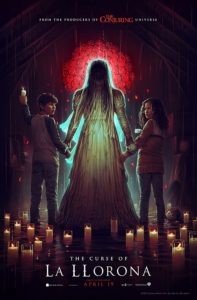 Film post for The Curse of La Llorona. Image on cover show La Llorona holding the hands of the main character's two children in a candlelit room 