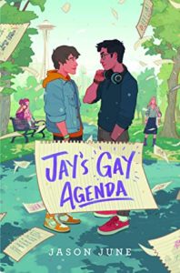 Jay's Gay Agenda  by Jason June book cover. Image on cover is a drawing of two young men standing in a park gazing into each other's eyes.