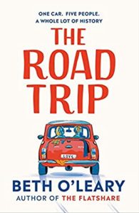 The Road Trip by Beth O'Leary book cover. Image on cover shows sketch of back of car driving away on a road trip. 