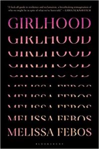 Girlhood by Melissa Febos book cover. The only decoration on this cover is the title and author repeated over and over again with each repetition missing a little more of the words. 