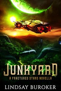 Junkyard by Lindsay Buroker book cover. Image on cover is of a spaceship flying above a forest and below a large moon above the planet. 