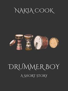 Drummer Boy by Nakia Cook book cover. Image on cover shows a series of five different types of drums lined up next to each other. 