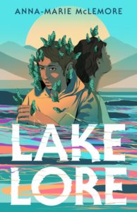 Lakelore by Anna-Marie McLemore Book cover. Image on the cover shows drawing of two teens standing in a lake with leaves on their heads. 