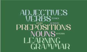 The following words are written on a green background: adjectives, verbs, prepositions, nouns, tenses, activate, study, adverbs, learning grammar. 