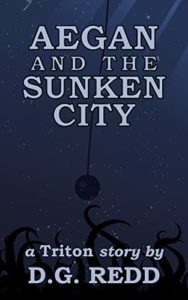 Aegan and the Sunken City by D.G. Redd book cover. Image on cover shows an anchor falling through the ocean and about to touch the ocean floor. 
