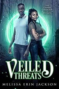Veiled Threats by Melissa Erin Jackson book cover. Image on cover shows two teens wearing tshirts and jeans smiling slightly as they lean up against each other. There is a light green circle glowing behind them. 