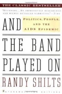 nd the Band Played On: Politics, People, and the AIDS Epidemic by Randy Shilts Book cover. There is no accompanying image for this cover. It only shows the title and author on a white and yellow background. 