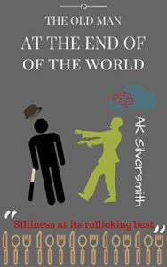 Book cover for The Old Man at the End of the World: Bite No. 1 by AK Silversmith. Image on cover shows a lime green silhoutte of a zombie who has a thought bubble above its head that has a human brain in it. The zombie is shambling towards a black silhoutte of a man who is leaning on a black and white can and whose hat is popping off of his head in surprise. 