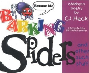 Book cover for Barking Spiders and Other Such Stuff by C.J. Heck. Image on cover shows a drawing of a red and purple spider sitting on top of the title. 