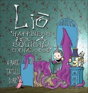 Book cover for Liō: Happiness is a Squishy Cephalopod by Mark Tatulli. Image on cover shows a drawing of a purple cephalopod looking at a mirror as a child peeks in the window in their room to see what they’re doing. 