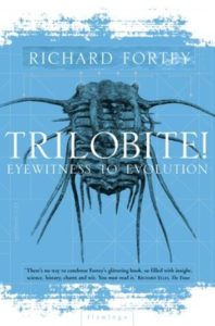 Book cover for Trilobite! Eyewitness to Evolution by Richard Fortey. Image on cover shows a trilobite swimming against a blue background. 