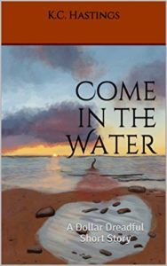 Book cover for Come in the Weater by K.C. Hastings. image on cover shows the sun setting over a lake. There is a pool of water on the beach and a portion of the sand that shows marks from something heavy being dragged into the water. In the distance, you can see something tentacle-like poking out of the water. 