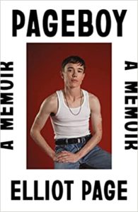 Book cover for Pageboy by Elliot Page. Image on cover is a photo of Mr. Page wearing a white tank top and a pair of blue jeans. He is sitting in a room with a red wall and staring ahead at the camera with a serious expression on his face. 