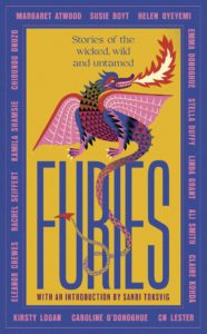 Book cover for Furies by Margaret Atwood. Image on cover shows a medieval-style drawing of a dragon who has pink wings, a green neck, a red chest, purple arms and tail, and a face that includes all of these colours in stripes down it. 