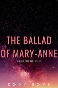 Book cover for The Ballad of Mary-Anne by Kody Boye. Image on cover shows a starry evening sky that is partially lit up with a beautiful pink and purple light shining up from the bottom of the page. It may be from a sunset? 