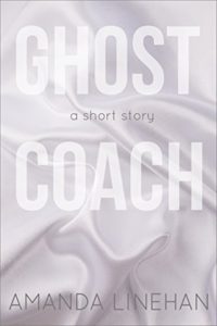 Book cover for Ghost Coach by Amanda Linehan. Image on cover is a closeup photo of some white satin or silk sheets on a bed. The sheets are a little rumpled. 