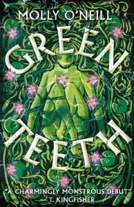 Book cover for Greenteeth by Molly O’Neill. Image on the cover is a drawing of bright green monster crossing and bending her legs so they cover her private parts and lower stomach area. Her long, green hair looks like thick plant tendrils that curl out of her head and smother the rest of the image. She could almost weave a bed of her hair because of how long and thick it is. Interspersed in the hair are about eight pink flowers. I think they’re meant to part of her body, too. 