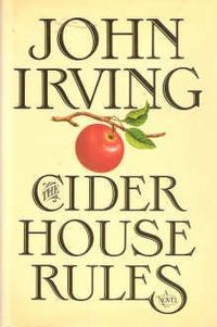 Book cover for The Cider House Rules by John Irving. Image on cover shows a drawing of a red apple growing on an apple tree branch. 