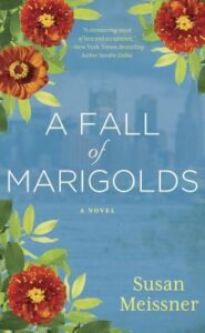 Book cover for A Fall of Marigolds by Susan Meissner. Image on cover shows four marigolds painted against a sky-blue background. 