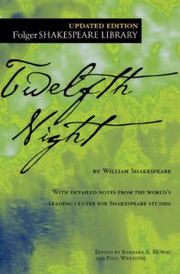 Book cover for Twelfth Night by William Shakespeare. Image on cover shows the title written in a cursive font against a fuzzy green background that looks like it might be the canopy of a tree or trees.