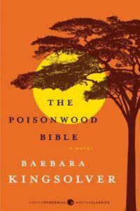 Book cover for The Poisonwood Bible by Barbara Kingsolver. Image on cover shows a setting yellow sun partially obscured by a large tree. The background is orange as if it were just before sunset. 