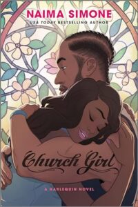 Book cover for Church Girl by Naima Simone. Image on cover shows a black man and a black woman hugging as they stand in front of a stained glass window.