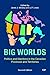 Book cover for Big Worlds: Politics and Elections in the Canadian Provinces and Territories by Jared J. Wesley. Image on cover shows all provinces and territories in Canada on a map that splits each one off into its own little island, probably to represent the many differences among us.