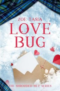 Book cover for Love Bug by Zoe Tasia. Image on cover is a drawing of three light brown envelopes that have been dropped in a snowbank and have a few red hearts floating out of them.
